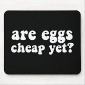 卵は安いけれどもアンチおもしろい切り株の皮肉である マウスパッド (正面)