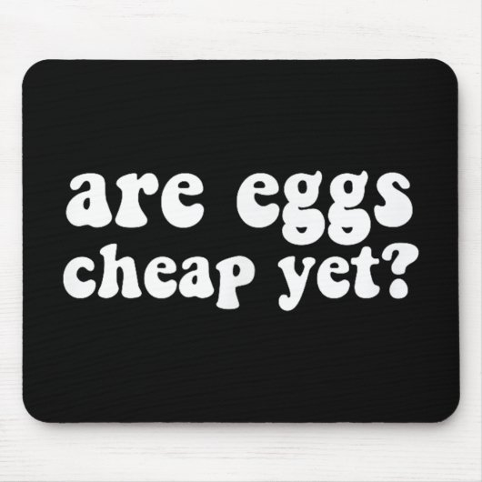 卵は安いけれどもアンチおもしろい切り株の皮肉である マウスパッド (正面)