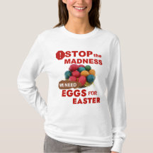 卵ストップのTシャツが必要な狂気