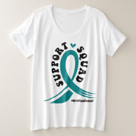 卵巣がんの闘いを支援するティール(緑がかった色) プラスサイズTシャツ