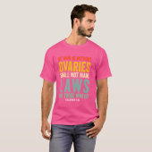 卵巣を持たない者は、法律を制定してはならない Tシャツ (正面フル)