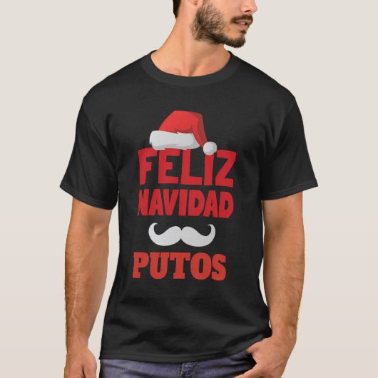 厄介なパパジョークFeliz Navidad Puts Christmas Tシャツ (正面)