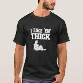 厚いのが好き - 太った人を追いかける男の子の面白いデザイン Tシャツ (正面)
