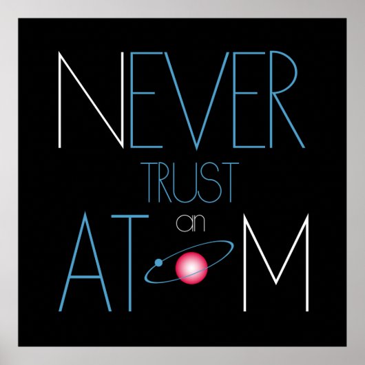 原子を信頼しない ポスター (正面)