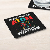 原子を決して信頼しない彼らは全てを構成する スクエアペーパーコースター (アングル)