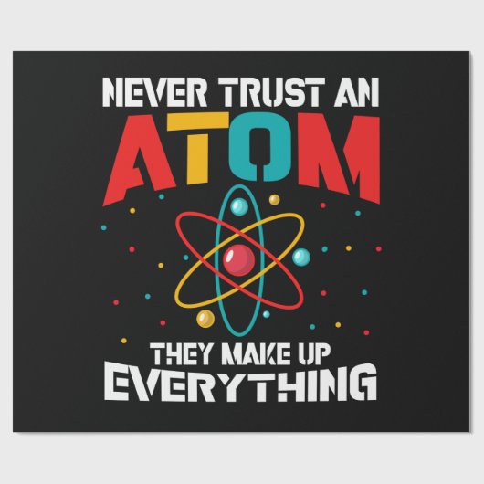 原子を決して信頼しない彼らは全てを構成する ラッピングペーパー (フラット)