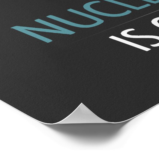 原子力はクリーンエネルギーである ポスター (角)