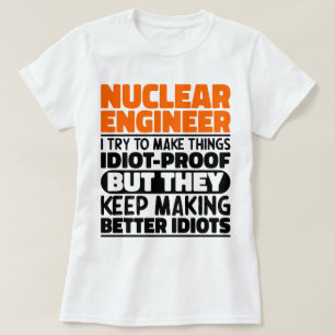 原子力エンジニア 爆笑を誘うジョークを披露 Tシャツ