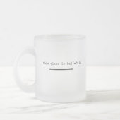 厭世家か楽天家か。 フロストグラスマグカップ (左)