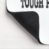 厳しい時は続かないが厳しい時は続く マウスパッド (コーナー)