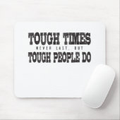 厳しい時は続かないが厳しい時は続く マウスパッド (マウス)