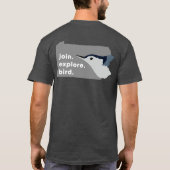 参加。探索。鳥。Tシャツ Tシャツ (裏面)