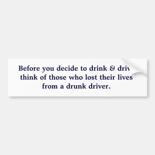 及び飲むことにする前にドライブはthoの…考えます バンパーステッカー (正面)