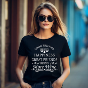 友おもしろい人のためのワイン引用文 Tシャツ