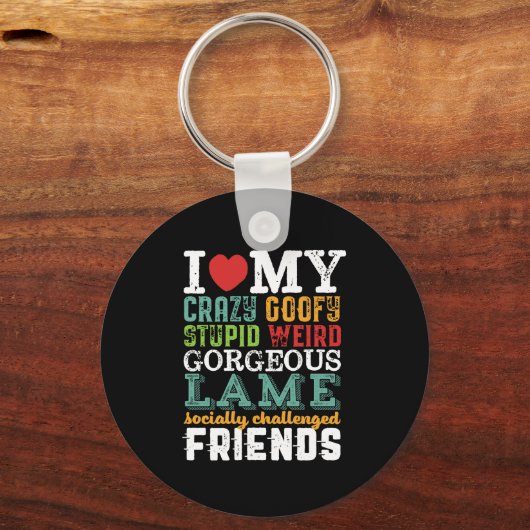 友おもしろい人を愛する友熱狂する情引用文 キーホルダー (正面)