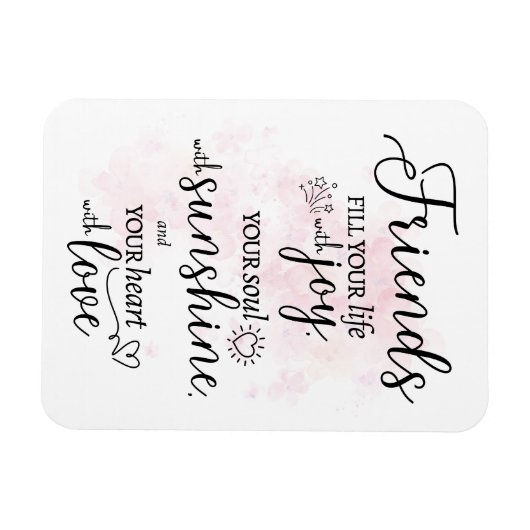 友だちがあなたの生活を喜びで満たす マグネット (横)