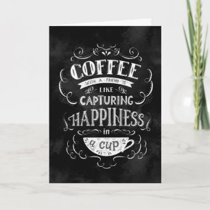 友だちとコーヒーを一緒に過ごすのはHappiness in a Cup カード