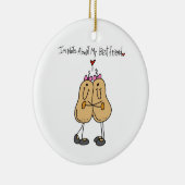 友だちのTシャ最高のツやギフトについて セラミックオーナメント (右)