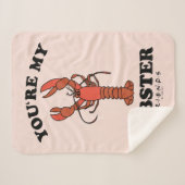 友だち™ |あなたは私のロブスター-クラシックタイポグラフィ シェルパブランケット (正面(横))