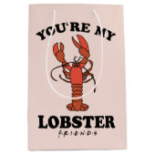 友だち™ |あなたは私のロブスター-クラシックタイポグラフィ ミディアムペーパーバッグ (正面)