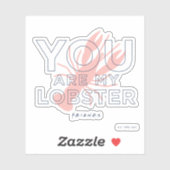 友だち™ |あなたは私のロブスター シール (シート)