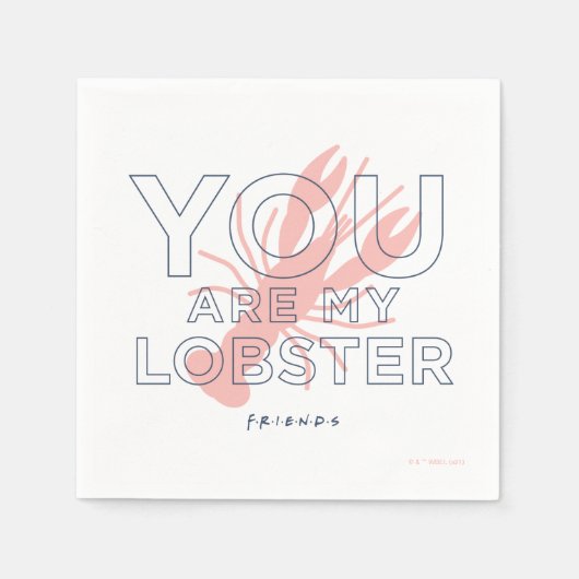 友だち™ |あなたは私のロブスター スタンダードカクテルナプキン (正面)