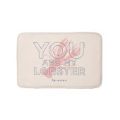友だち™ |あなたは私のロブスター バスマット (正面)