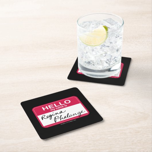 友だち™ |こんにちは私の名前はRegina Phalange スクエアペーパーコースター (インサイチュ)