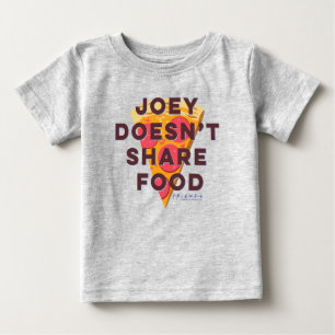 友だち™ ジョーイは共有食べない – ピザ ベビーTシャツ