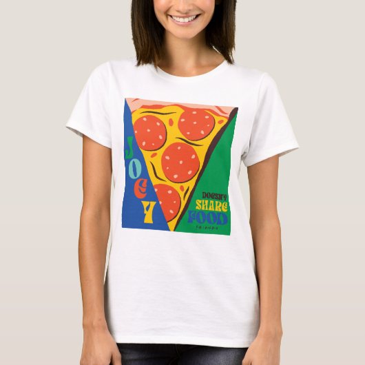 友だち™ |ジョーイは共有食品なし – Pizza Graphic Tシャツ (正面)