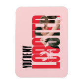 友だち™ | レイチェル&ロス – あなたはマイロブスター マグネット (縦)