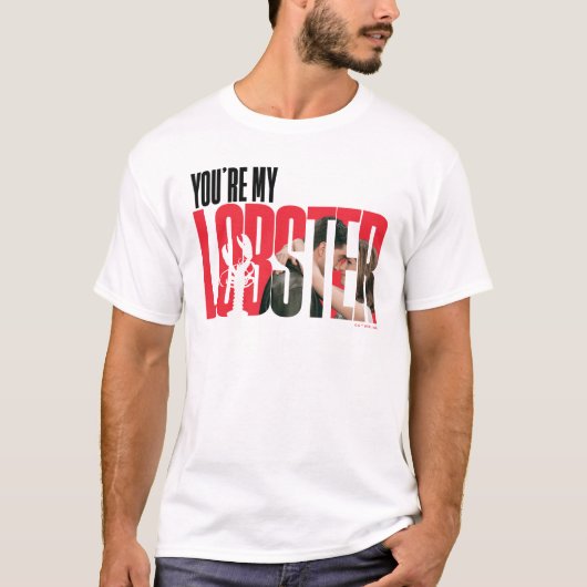 友だち™ | レイチェル&ロス – あなたはマイロブスター Tシャツ (正面)