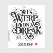 友だち™ |休憩 シール (シート)