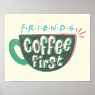 友だち™ 最初のコーヒー ポスター