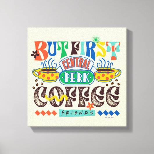 友だち™ | First Coffee 鮮やか Graphic キャンバスプリント (正面)