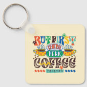 友だち™ | First Coffee 鮮やか Graphic キーホルダー (正面)