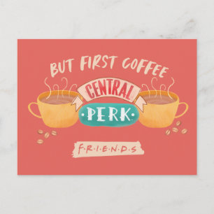 友だち™ First Coffee - Central Perk ポストカード