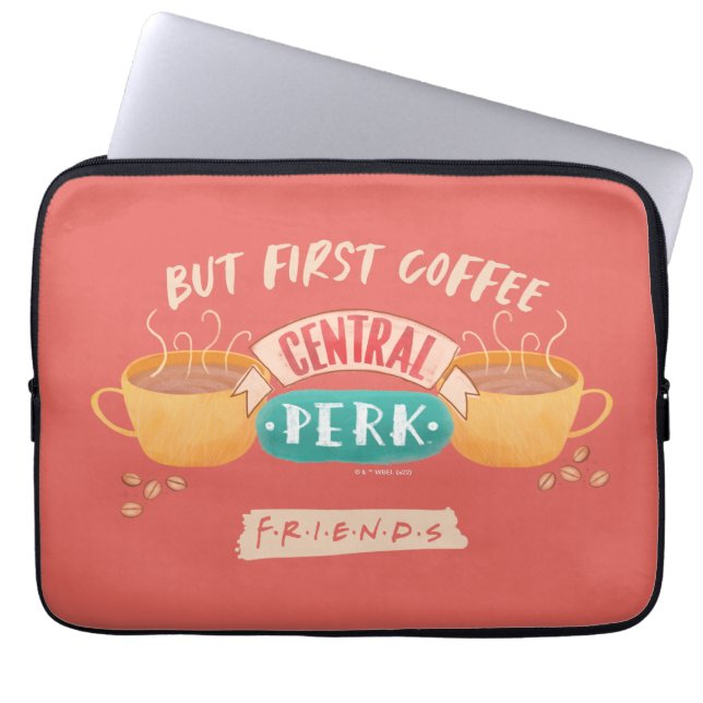 友だち™ | First Coffee - Central Perk ラップトップスリーブ (正面)