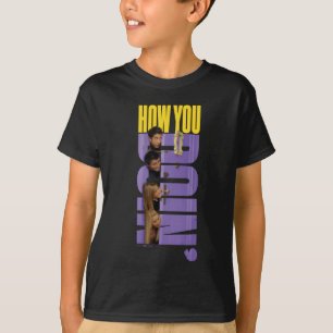 友だち™ How You'in' Tシャツ