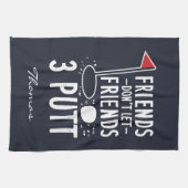 友パーソナライズされた人は友だちを許さない3 Putt キッチンタオル (横)