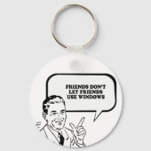 友人がWINDOWS Tシャツを使うのを許可しない キーホルダー (正面)