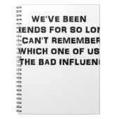 友人であるWEVEは長い間私が傾くどれをか覚えています ノートブック (正面)