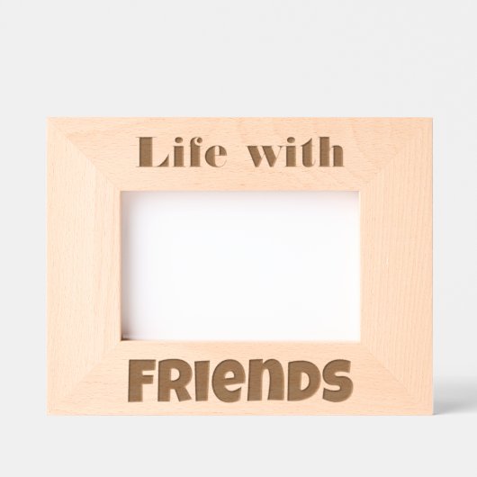 友人との暮らし：すべての人の物語 レーザー彫刻フレーム (正面)