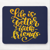 友人との生活が良い マウスパッド (正面)