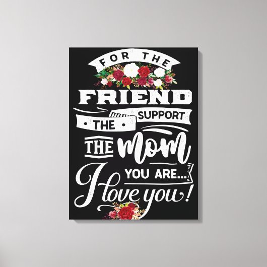 友人とサポート母誕生日ギフト、母ギフトアイディア キャンバスプリント (正面)