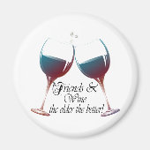 友人とワインより良い磁石の古いおもしろい方 マグネット (正面)