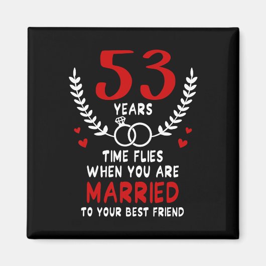 友人のカップル結婚したに53年最高のの時間を過ごす マグネット (正面)