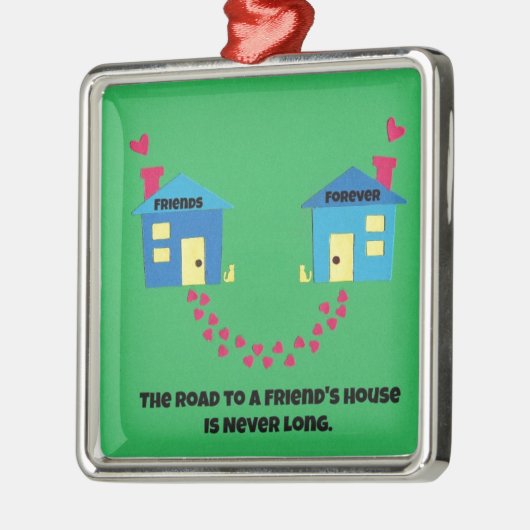 友人の家への道は決して長くない。 メタルオーナメント (左)