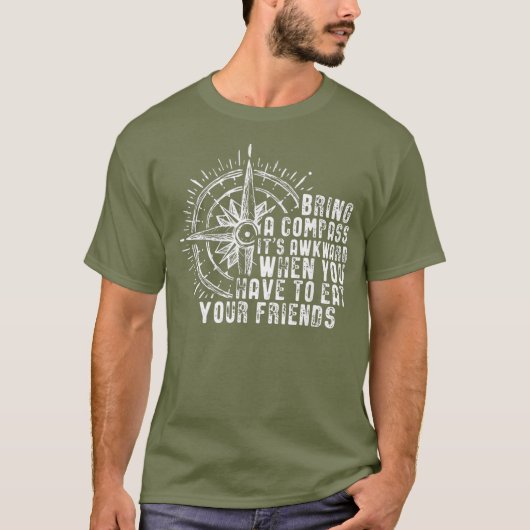 友人の時に羅針盤を持って食べ来い Tシャツ (正面)