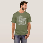 友人の時に羅針盤を持って食べ来い Tシャツ (正面フル)